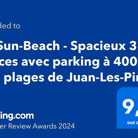 Le Sun-Beach - Spacieux 3 Pieces Avec Parking A 400 M Des Plages De ジュアン・レ・パン エクステリア 写真